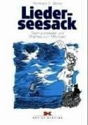 Liederseesack. Seemannslieder und Shanties zum Mitsingen