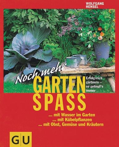 Noch mehr Gartenspass