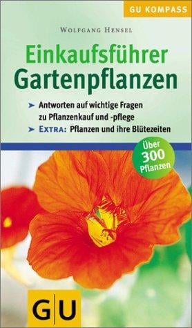 Einkaufsführer Gartenpflanzen. Fragen. Antworten. Tipps