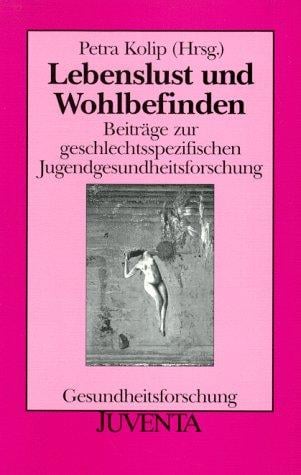 Lebenslust und Wohlbefinden