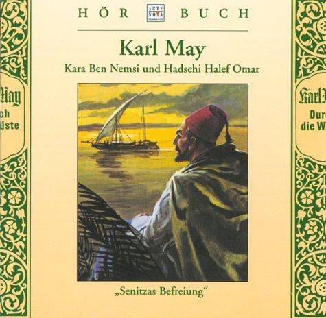 Kara Ben Nemsi und Hadschi Halef Omar. CD. Senitzas Befreiung
