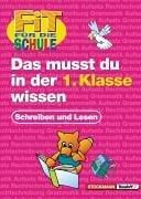 Fit für die Schule, Dein Start in die 1. Klasse, Schreiben und Lesen