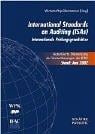 Internationale Standards on Auditing (ISAs). Internationale Prüfungsgrundsätze