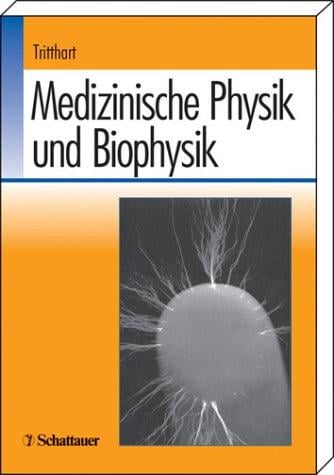 Medizinische Physik und Biophysik