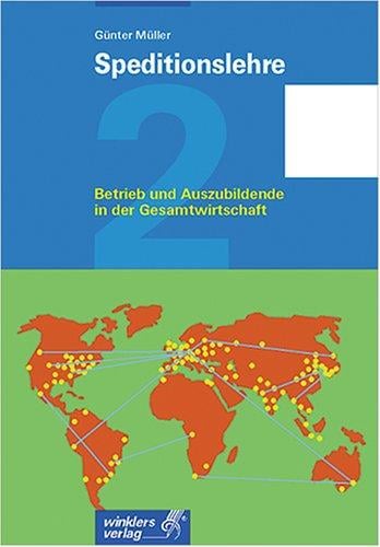 Speditionslehre, EURO, Bd.2, Betrieb und Auszubildende in der Gesamtwirtschaft