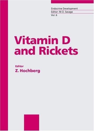 Vitamin d and Rickets (Endocrine Development, 6)
