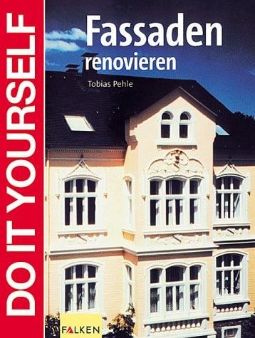 Fassaden renovieren. Do it yourself