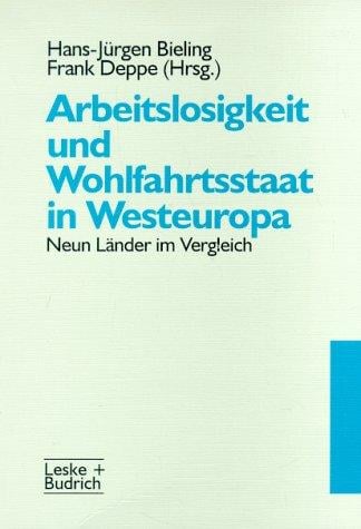 Arbeitslosigkeit und Wohlfahrtsstaat in Westeuropa