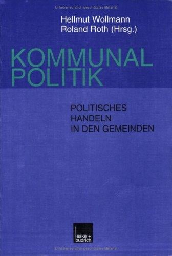 Kommunalpolitik. Politisches Handeln in den Gemeinden
