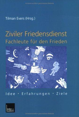 Ziviler Friedensdienst, Fachleute für den Frieden