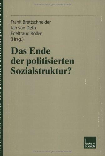 Das Ende der politisierten Sozialstruktur?