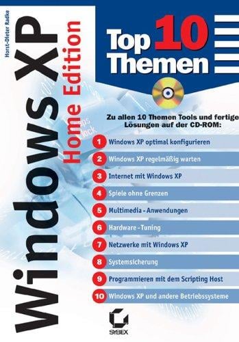Windows XP Home Edition. Top Ten Themen. Für Einsteiger und Fortgeschrittene