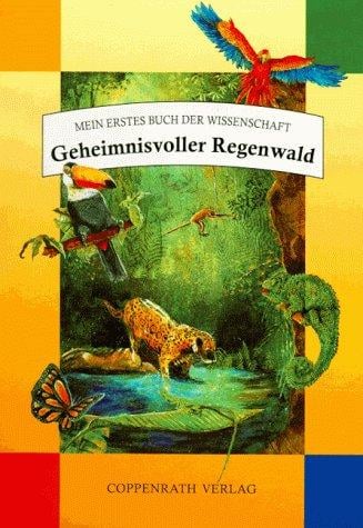 Geheimnisvoller Regenwald