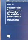 Organisatorische Vorraussetzungen erfolgreicher Wertschöpfungspartnerschaften
