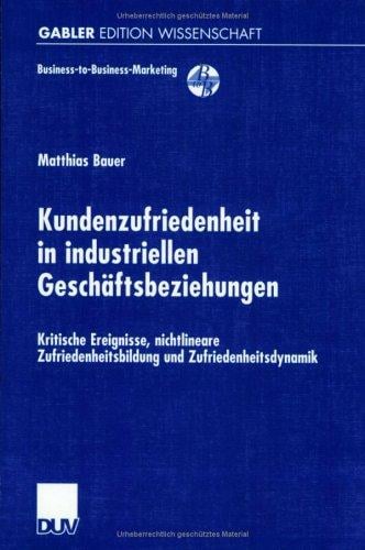Kundenzufriedenheit in industriellen Geschäftsbeziehungen