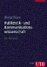 Publizistik- und Kommunikationswissenschaft. Ein Handbuch