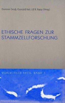 Ethische Fragen zur Stammzellforschung