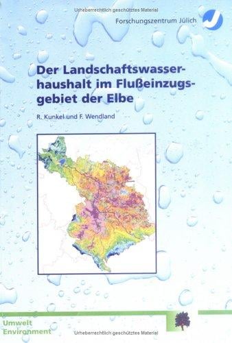 Der Landschaftswasserhaushalt im Flusseinzugsgebeit der Elbe