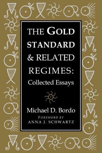 The Gold Standard and Related Regimes