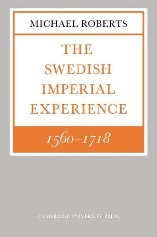 The Swedish imperial experience 1560-1718