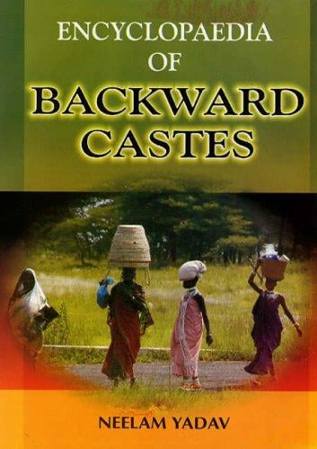 Encyclopaedia of Backward Castes