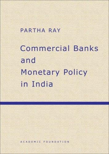 Commercial Banks and monetary policy in India
