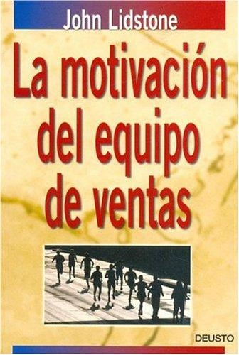 La Motivacion del Equipo de Ventas