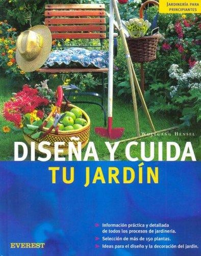 Disena y Cuida Tu Jardin