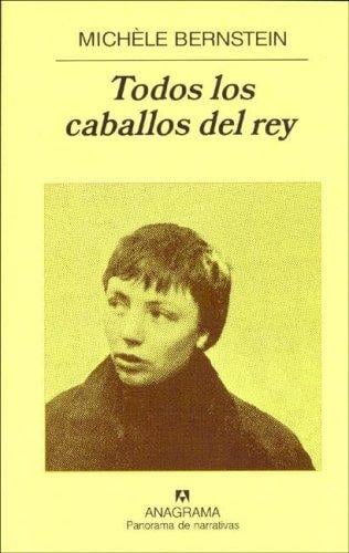 Todos Los Caballos del Rey