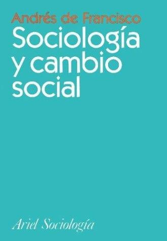 Sociologia y Cambio Social