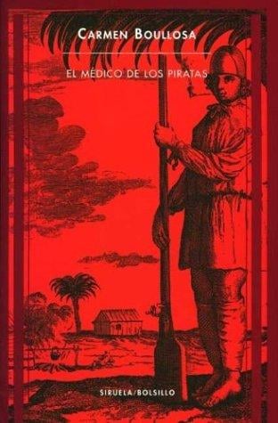 El Medico de Los Piratas