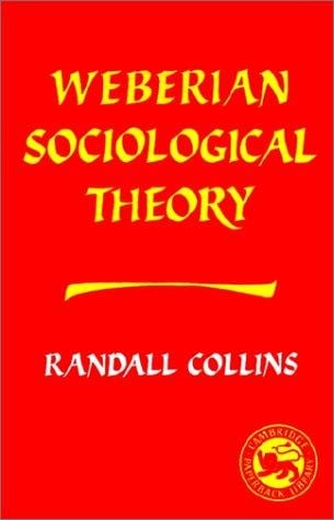 Weberian sociological theory