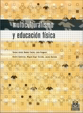 Multiculturalismo y Educacion Fisica