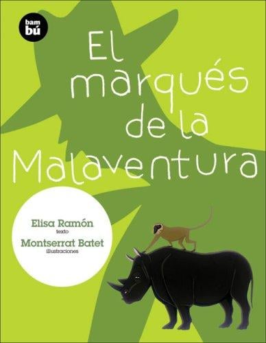 El marques de la Malaventura (Primeros lectores)