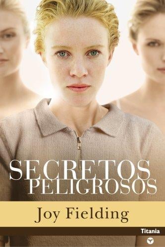 SECRETOS PELIGROSOS (Titania Contemporanea)