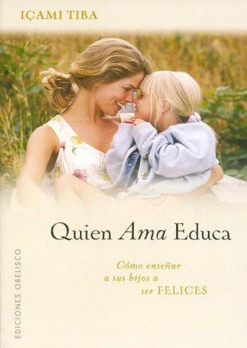 Quien Ama, Educa!