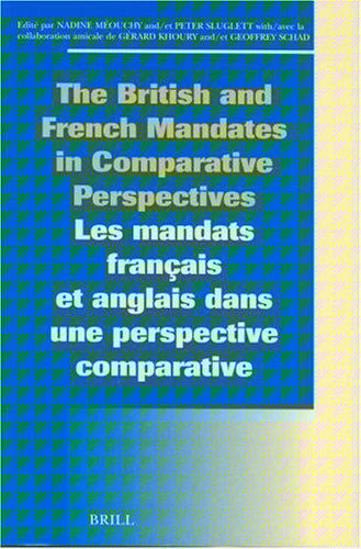 The British and French mandates in comparative perspectives