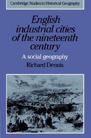 English Industrial Cities of the Nineteenth Century