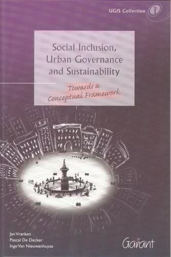 Social Inclusion, Urban Governance & Sustainability