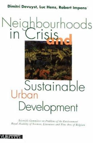 Neighbourhoods in crisis and sustainable urban development