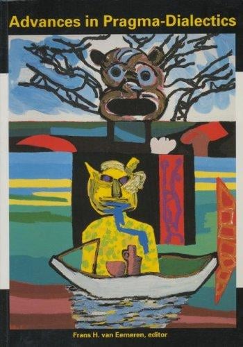 Advances In Pragma-dialectics