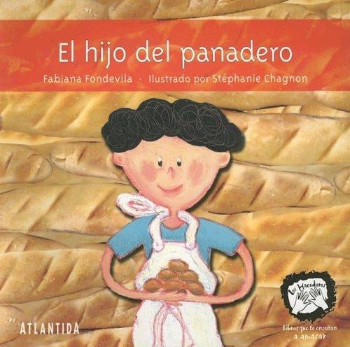 El Hijo Del Panadero (Los Hacedores)