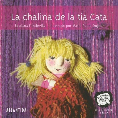 La Chalina De La Tia Cata (Los Hacedores)