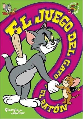 Juego del Gato y El Raton, El -Tom y Jerry