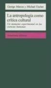 La Antropologia Como Critica Cultural
