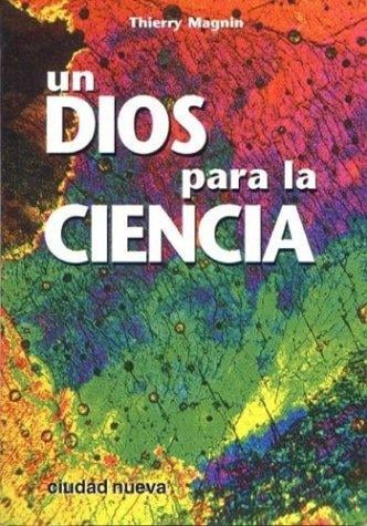 Un Dios Para La Ciencia