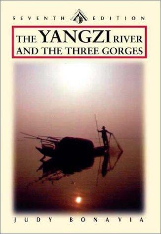 The Yangzi River and the Three Gorges