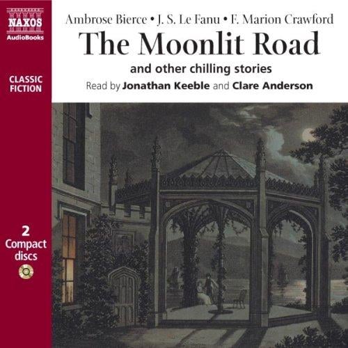 The Moonlit Road and other chilling stories