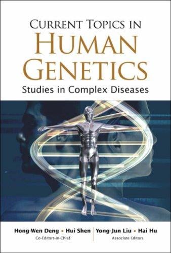 Current topics in human genetics