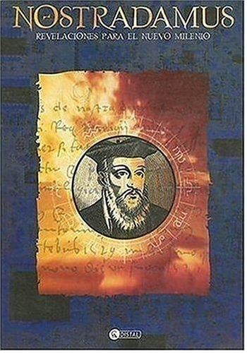 Nostradamus Revelaciones Para El Nuevo Milenio/ Nostradamus Revelations for the New Millenium